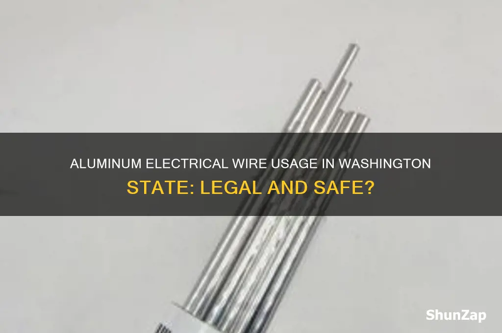 can u use aliminum electrical wire in washington state