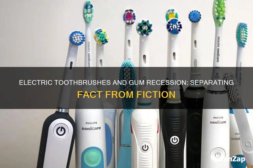 can using an electric toothbrush cause gum recession