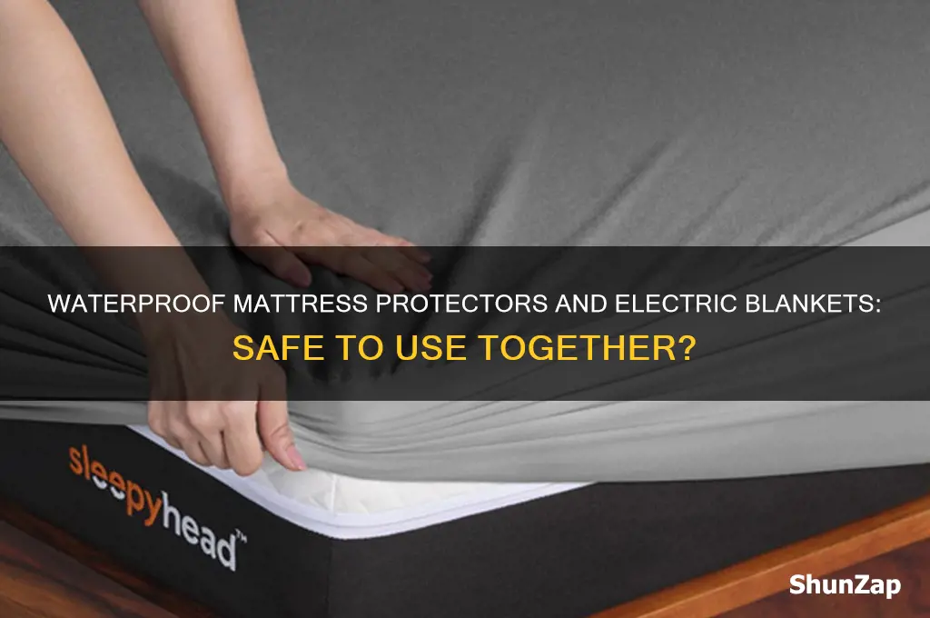 can waterproof mattress protector be used with electric blanket