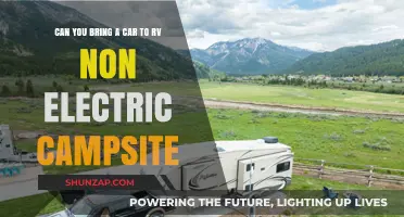 Bringing Your Car to a Non-Electric RV Campsite: What You Need to Know