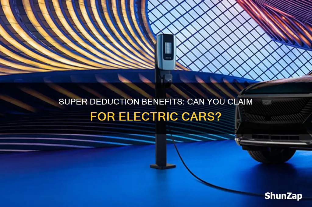 can you claim super deduction on electric cars