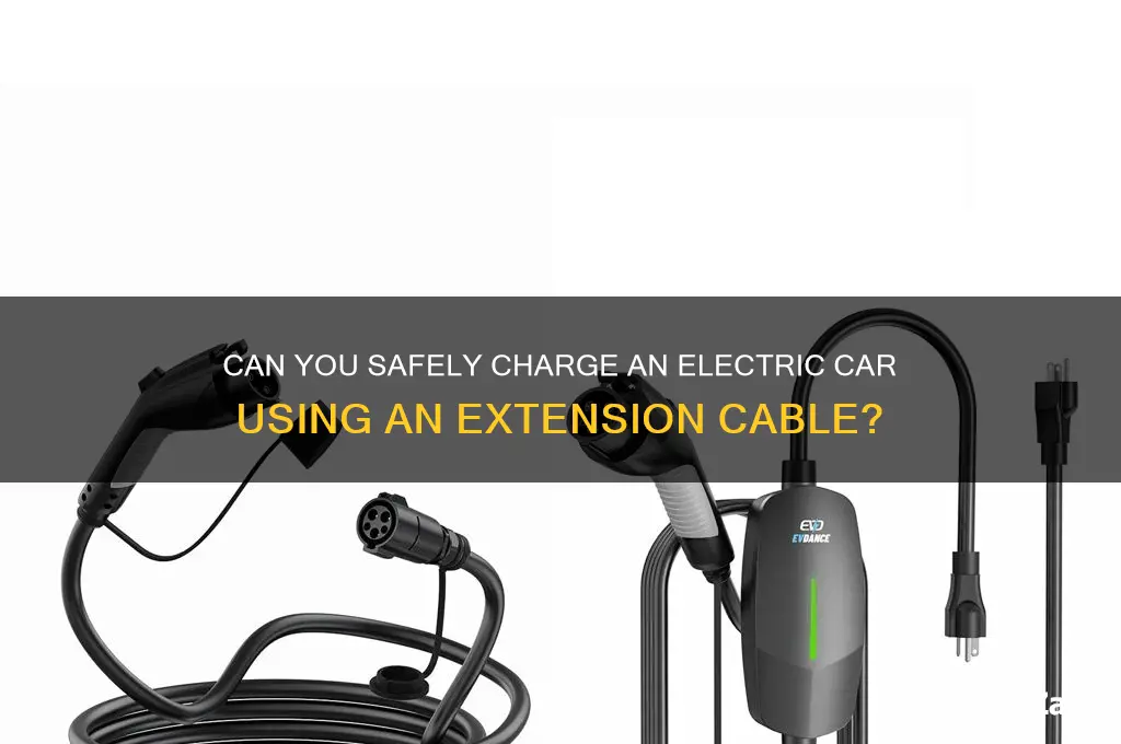 can you connect electric car to extentsion cable