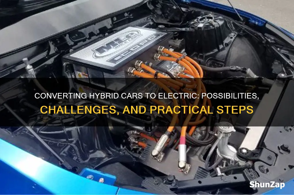 can you convert a hybrid car to electric