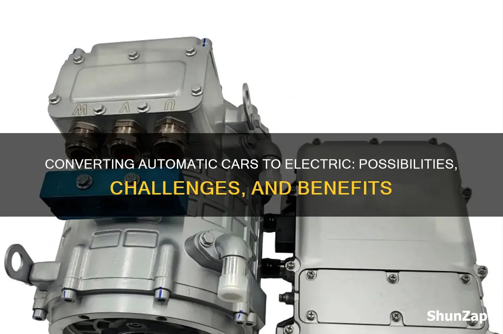 can you convert an automatic car to electric