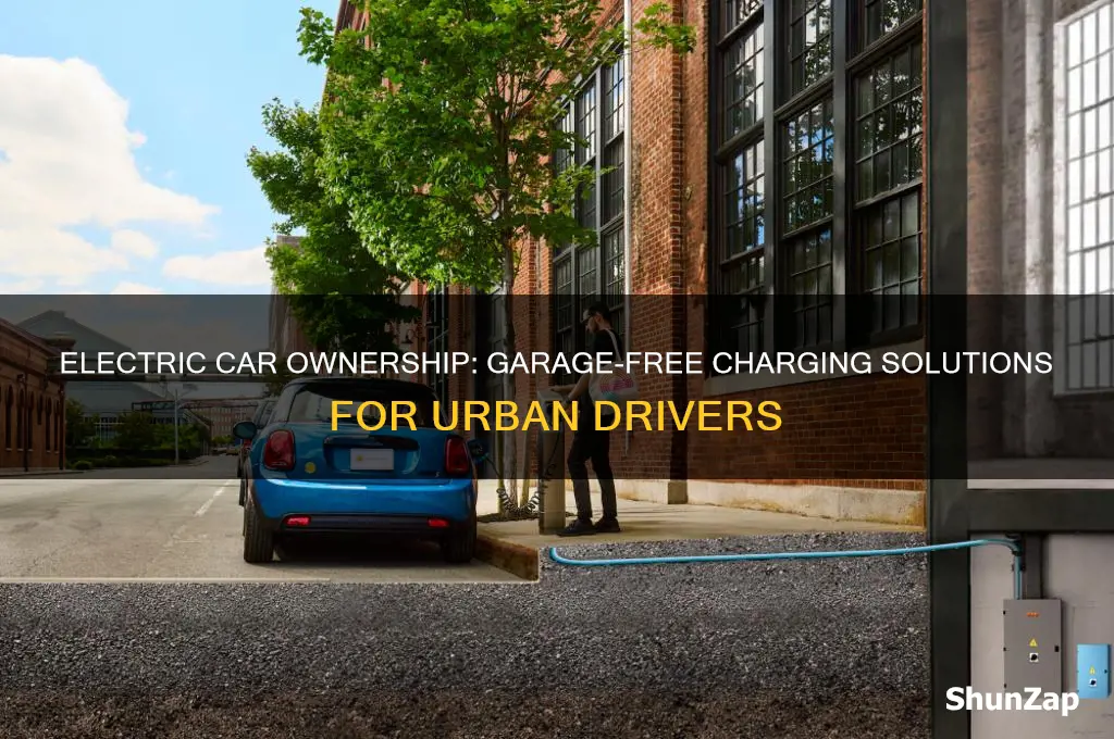 can you have an electric car without a garage