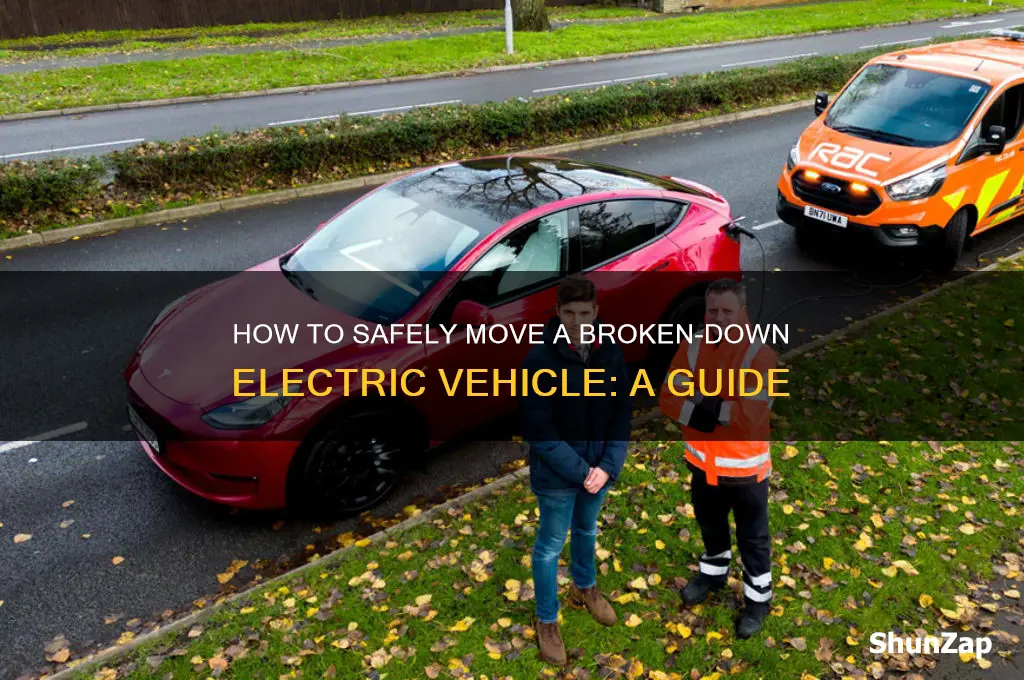 can you move an electric car if it breaks down