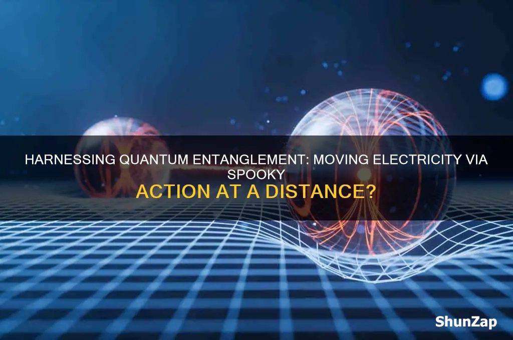 can you move electricity using spooky action