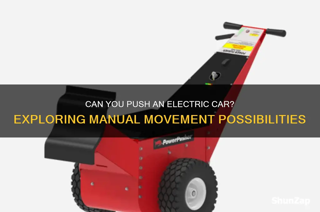 can you push a electric car