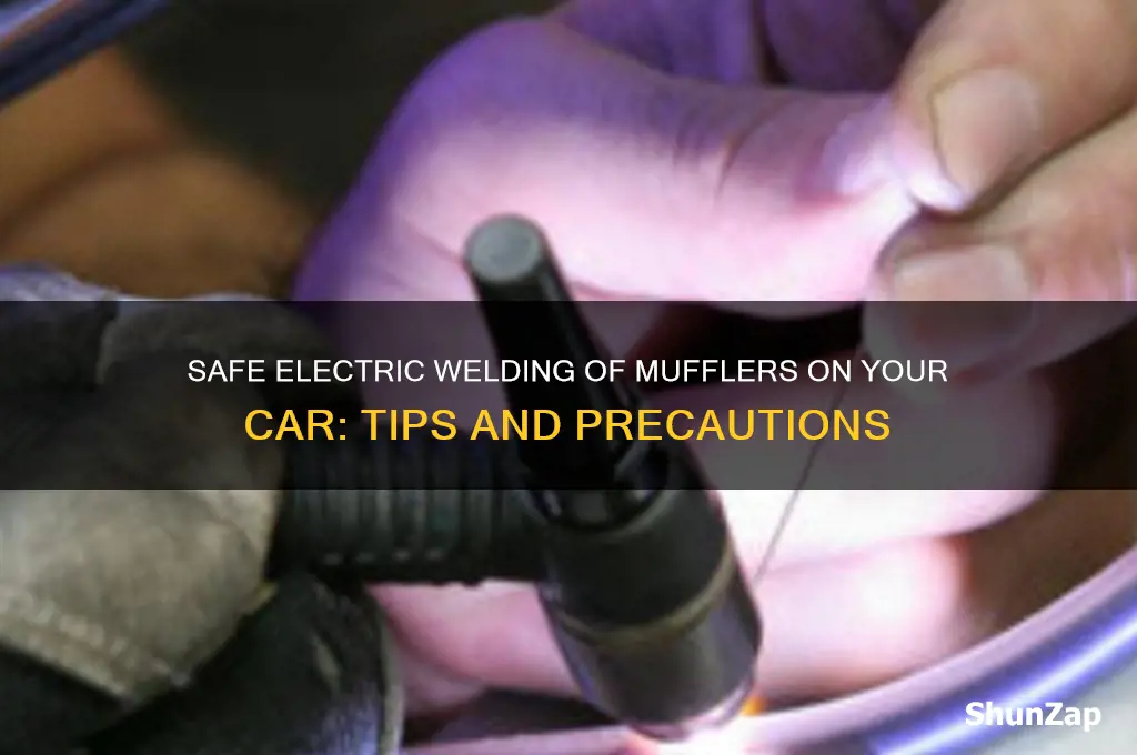 can you safly electric weld mufflers on the car