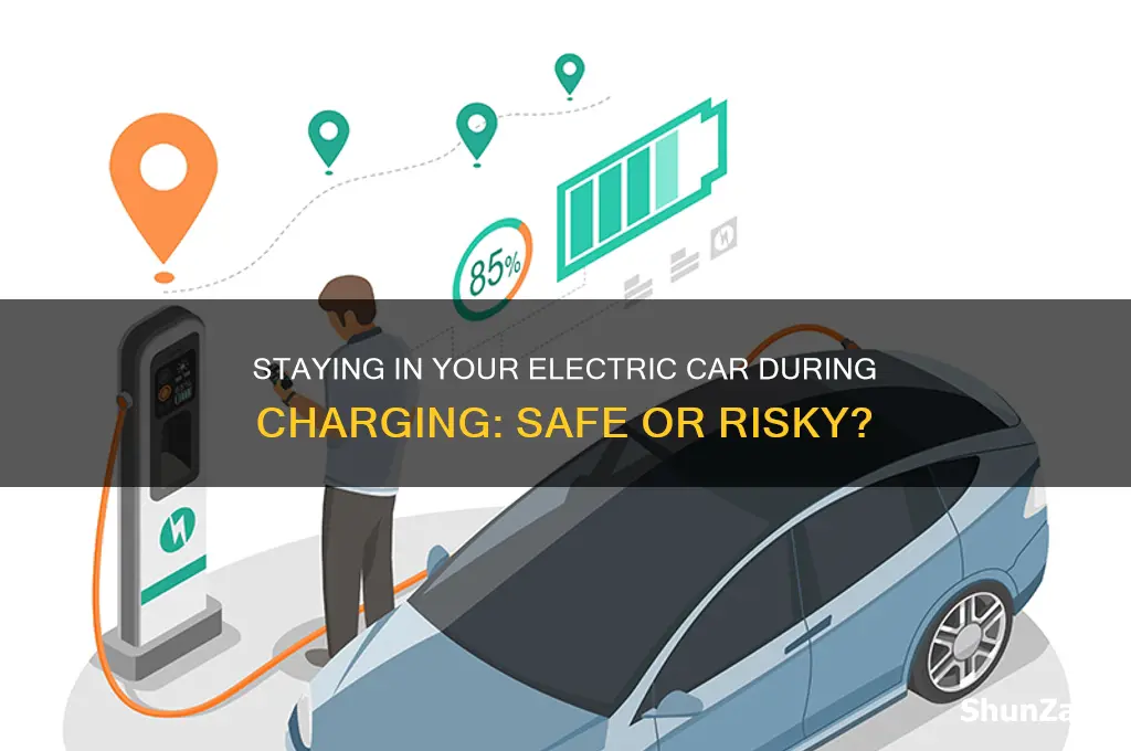 can you stay in electric car while charging