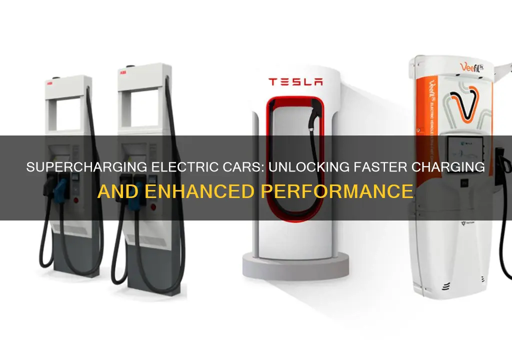 can you super charge a electric cars