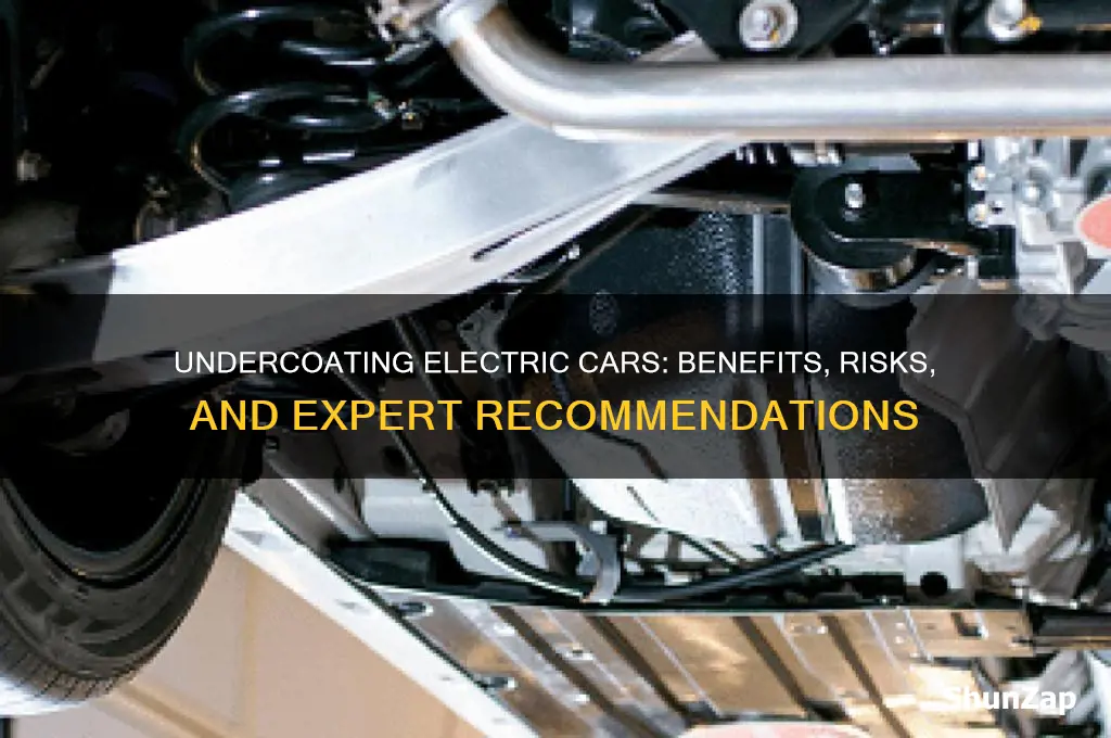 can you undercoat an electric car