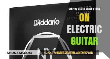 Using 12-Gauge Strings on Electric Guitar: Pros, Cons, and Tips