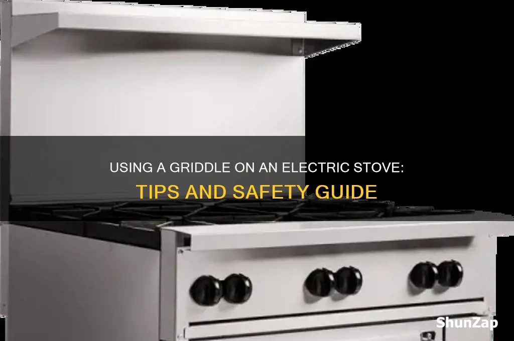 can you use a griddle on a electric stove