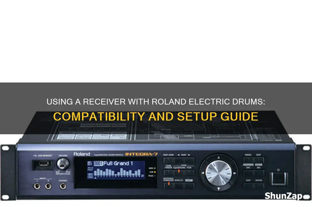 can you use a receiver for roland electric drums