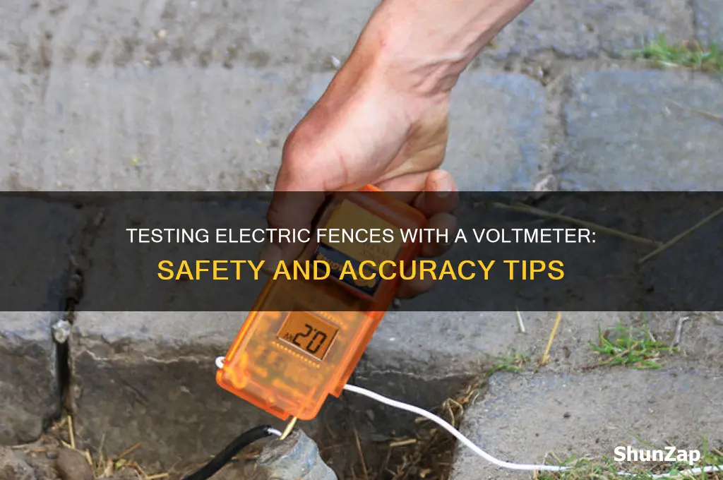 can you use a voltmeter to test an electric fence