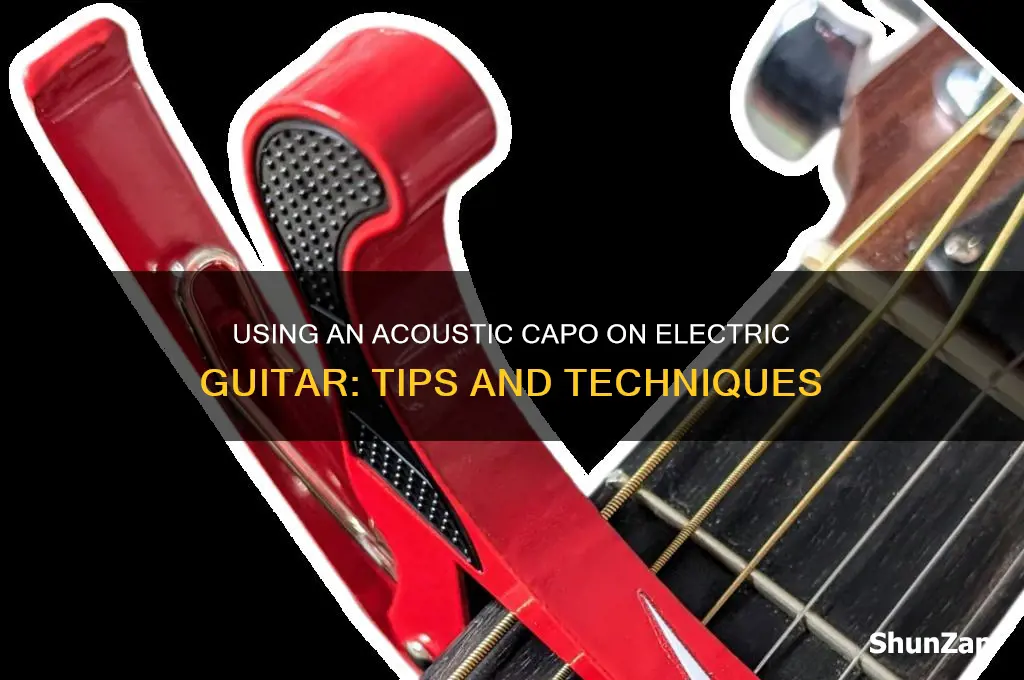 can you use acoustic capo electric guitar