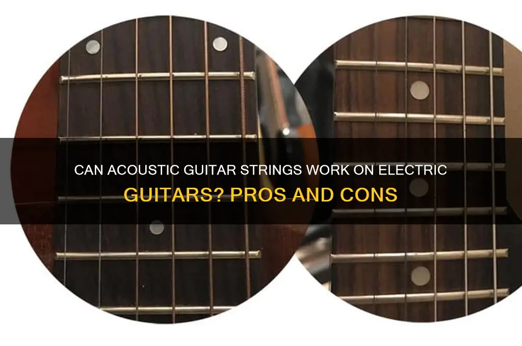 can you use acoustic guitar strings on an electric