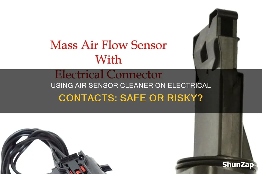 can you use air sensor cleaner on electrical contacts