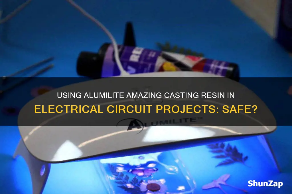 can you use alumilite amazing casting resin with electrical circuits