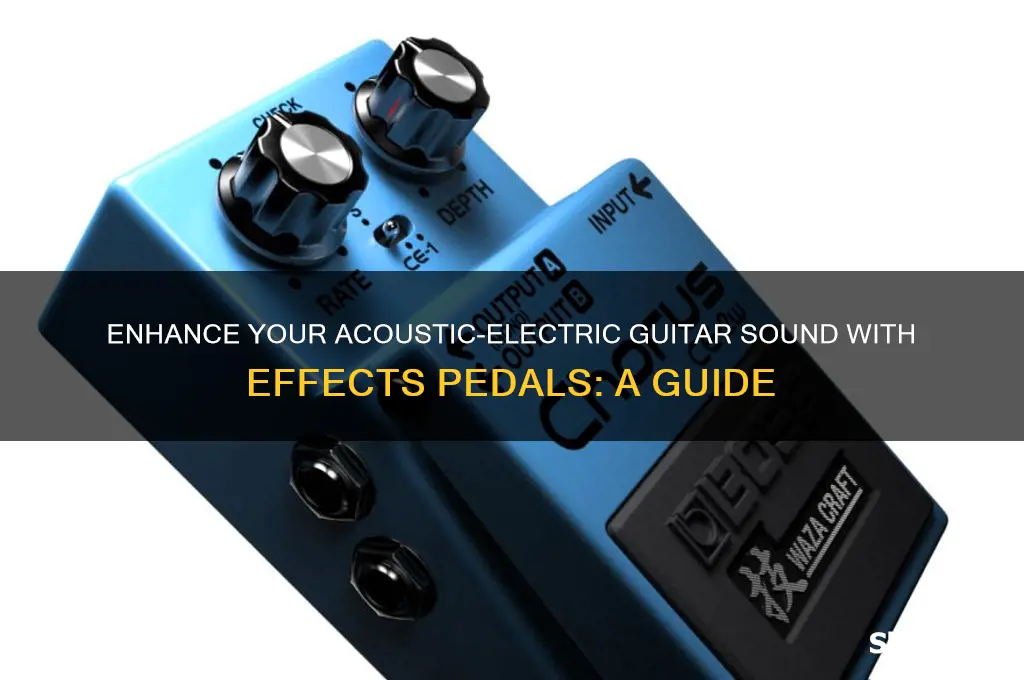 can you use an acoustic electric guitar with effects pedals