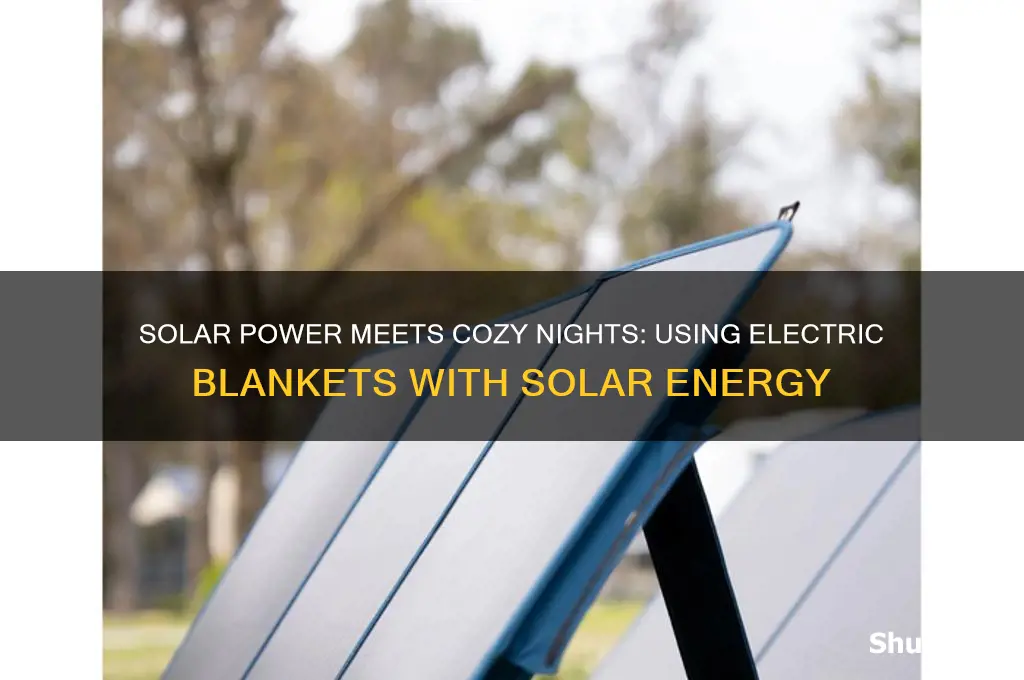 can you use an electric blanket with solar
