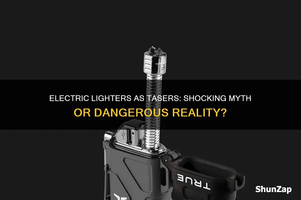 can you use an electric lighter as a taser