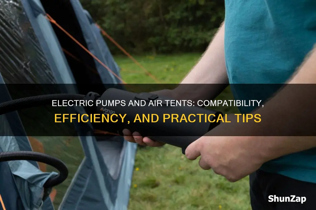 can you use an electric pump on an air tent