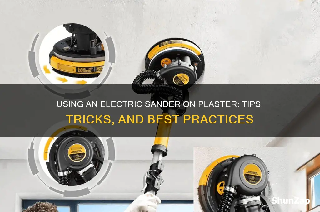 can you use an electric sander on plaster