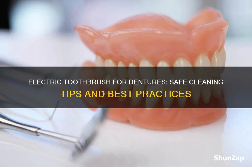can you use an electric toothbrush on dentures