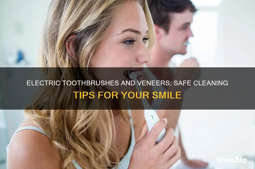 can you use an electric toothbrush with veneers