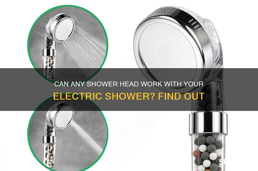 can you use any shower head with electric shower