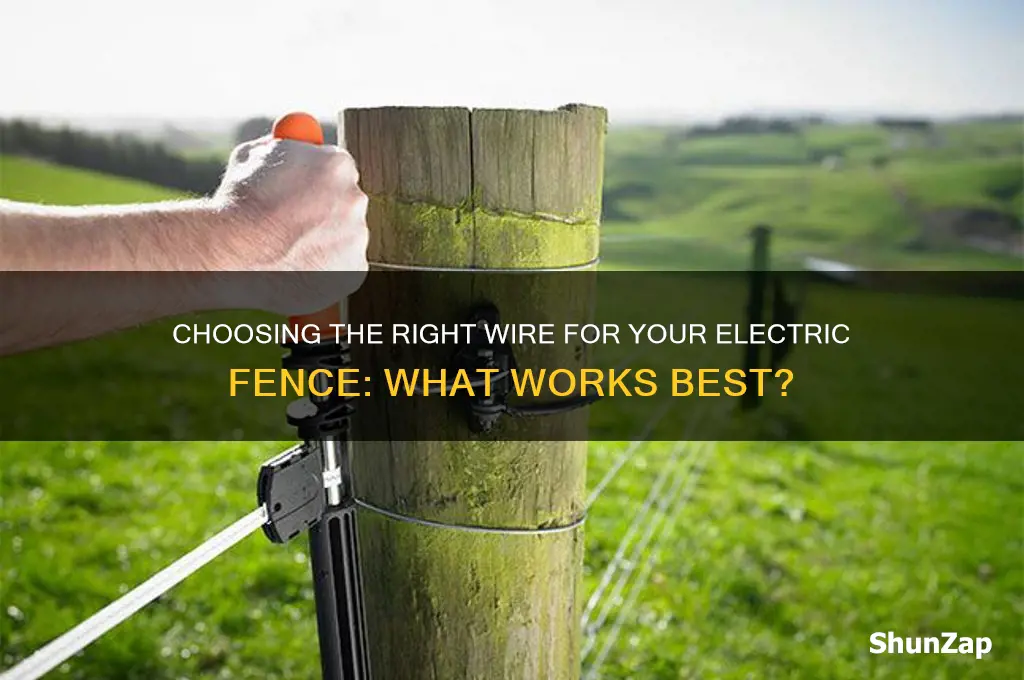can you use any wire for an electric fence