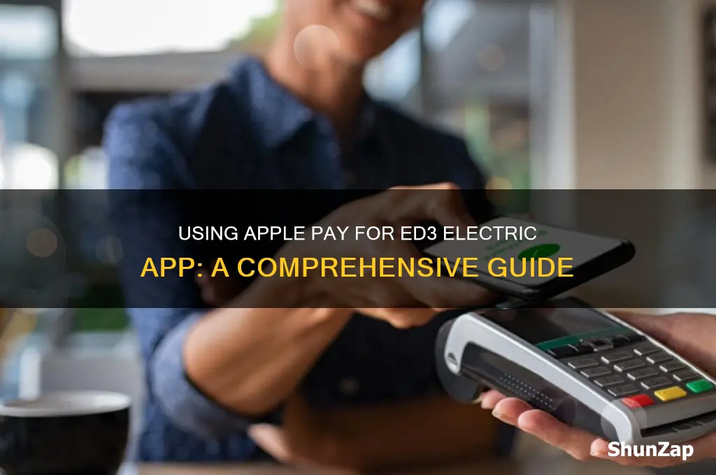 can you use apple pay for ed3 electric app