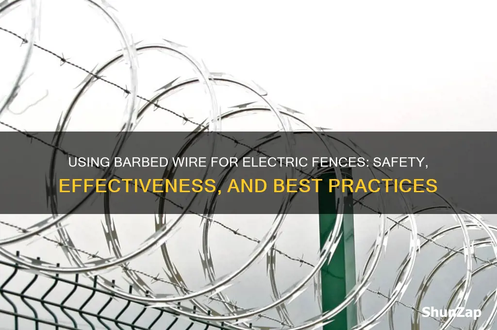 can you use barb wire for electric fence