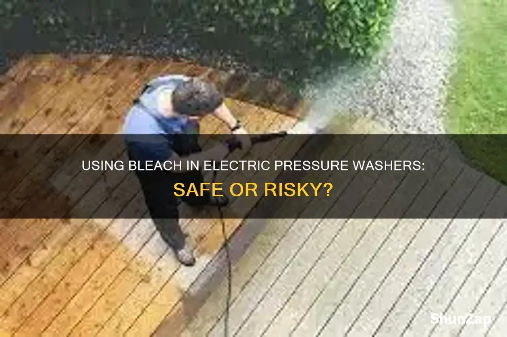 can you use bleach in an electric pressure washer