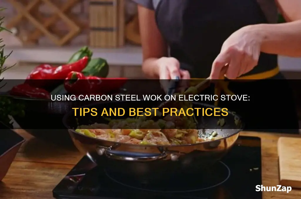 can you use carbon steel wok on electric stove