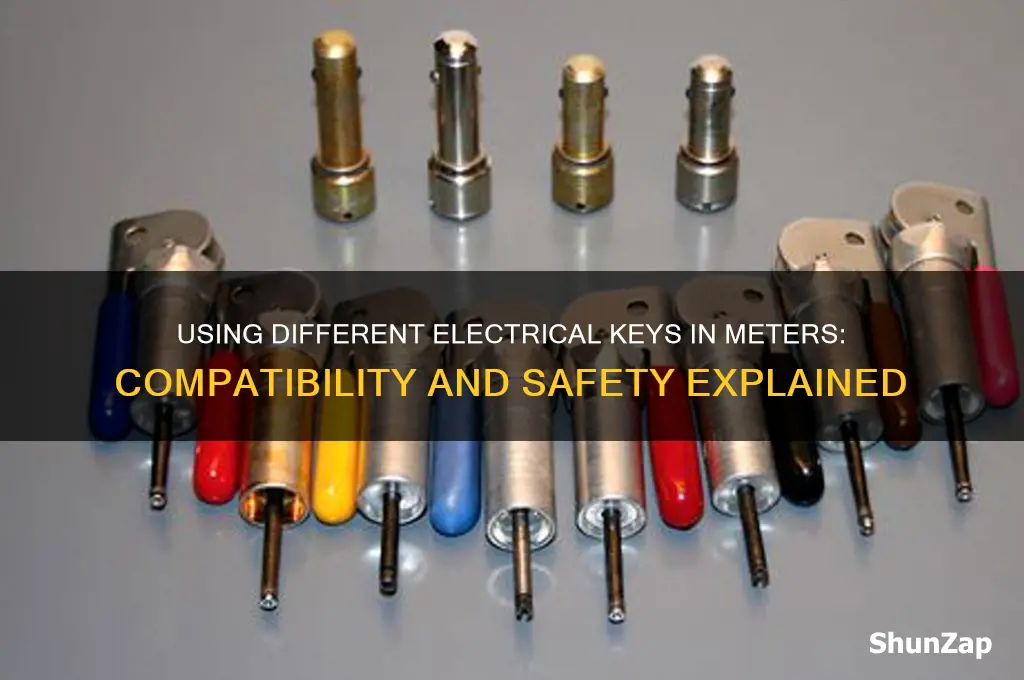can you use different electrical keys in meters