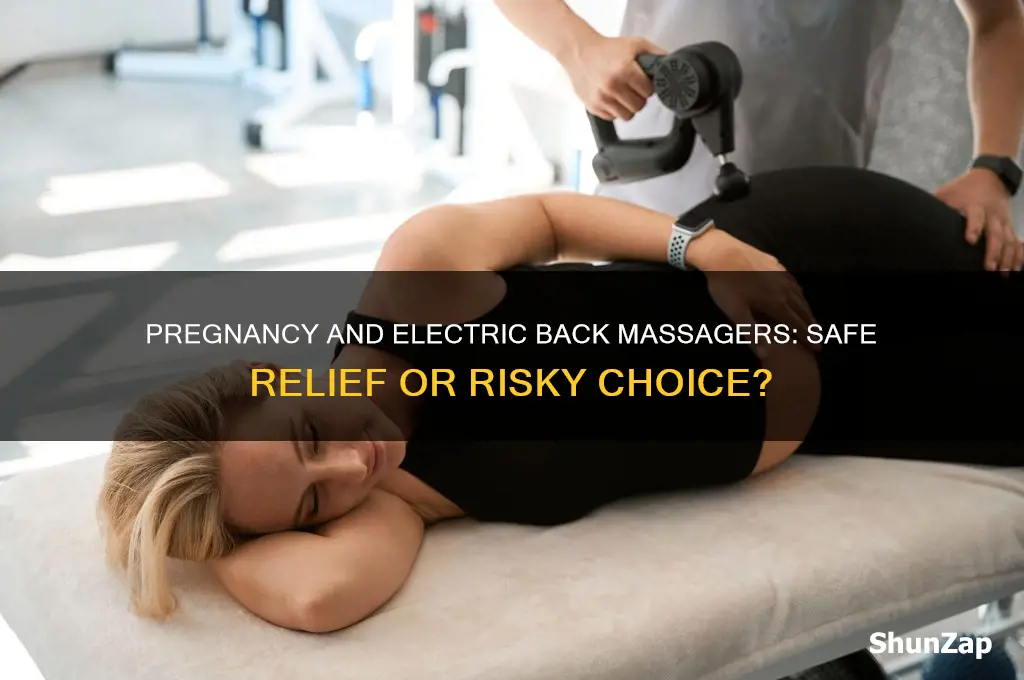 can you use electric back massager while pregnant