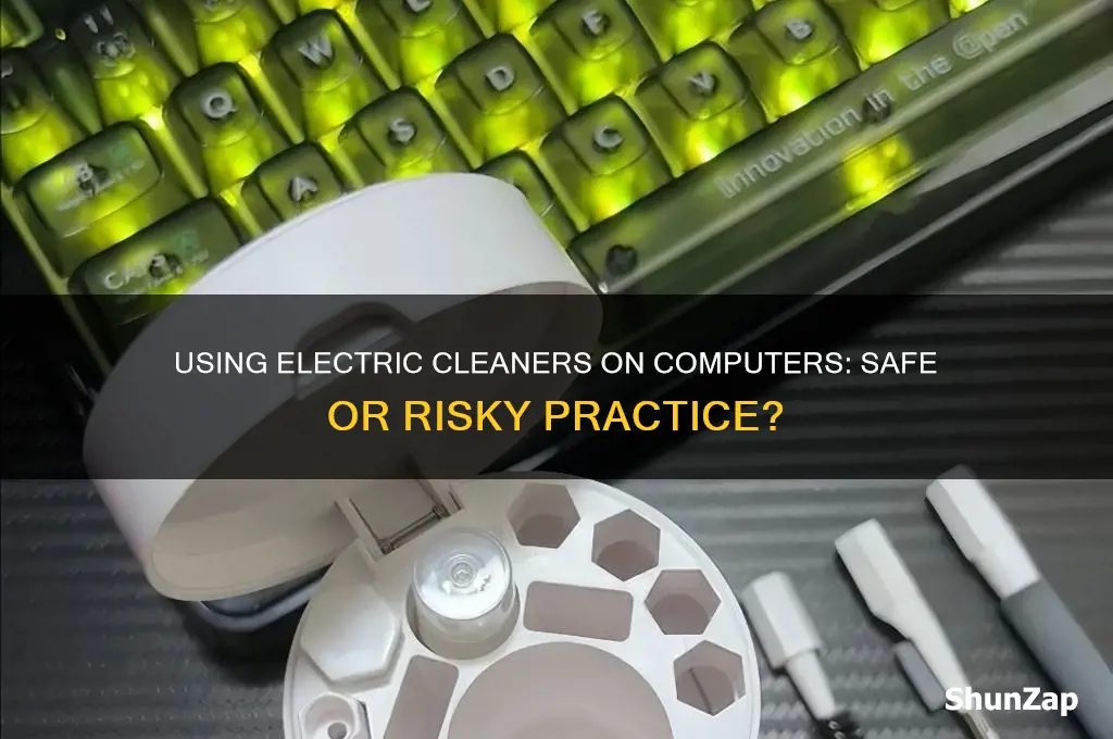 can you use electric cleaner on a computer
