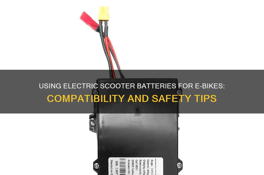 can you use electric scooter battery for e bike