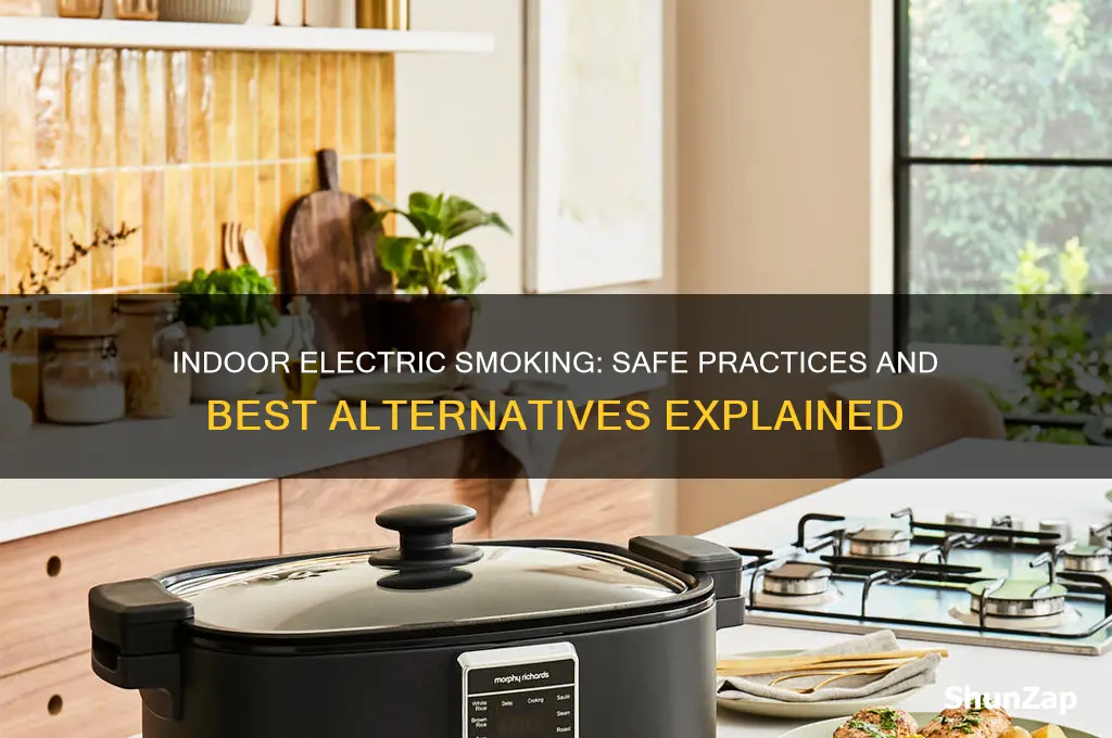 can you use electric smokers indoors