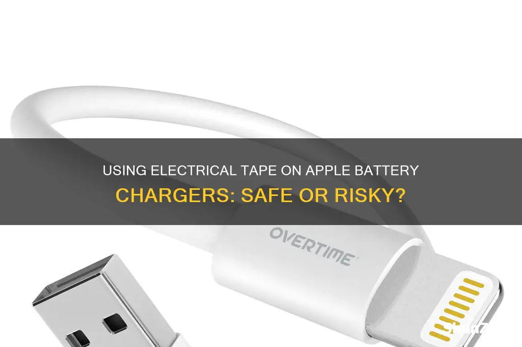 can you use electric tape on apple battery charger
