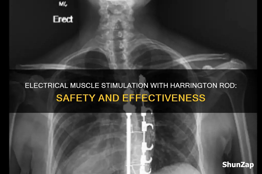 can you use electrical muscle stim with harrington rod