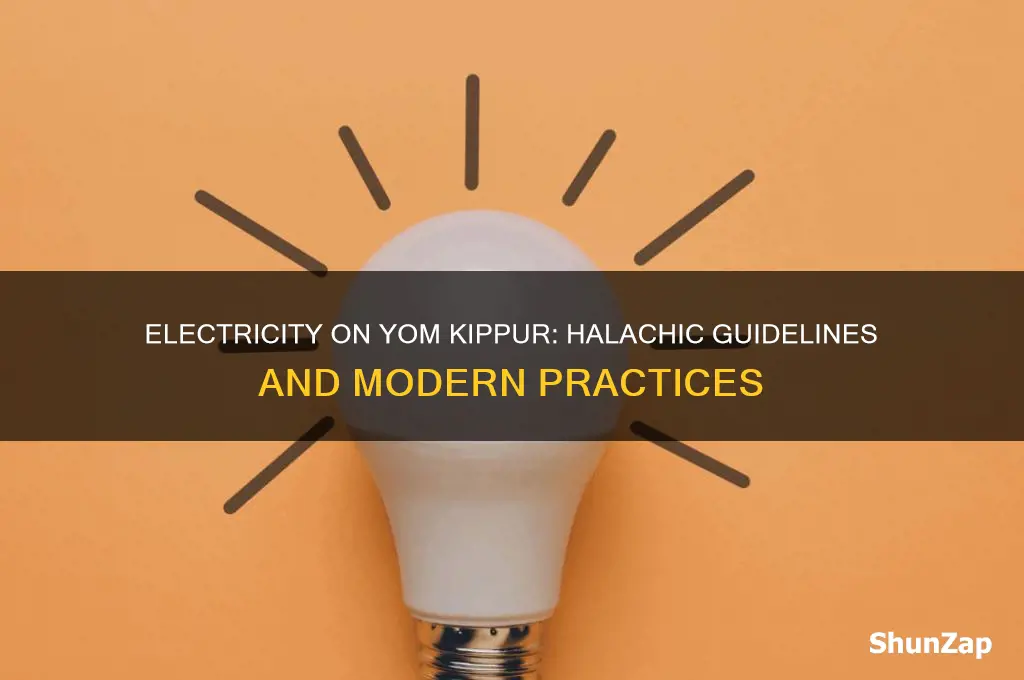 can you use electricity on yom kippur