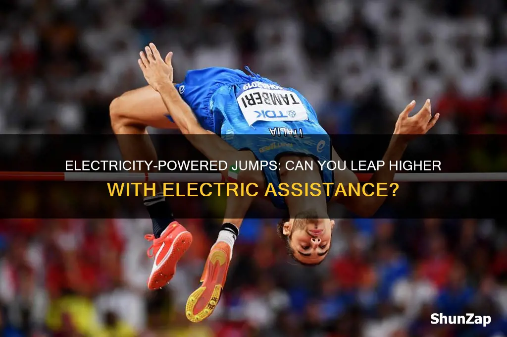 can you use electricity to jump really high