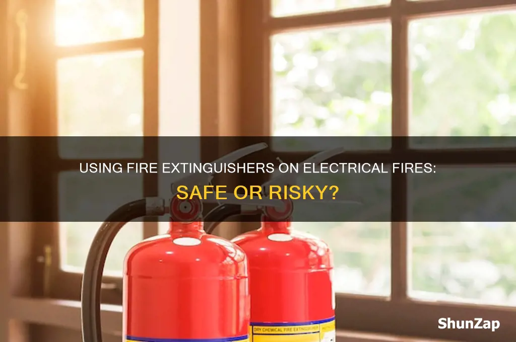 can you use fire extinguisher on electrical fire