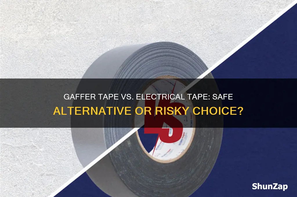 can you use gaffer tape as electrical tape