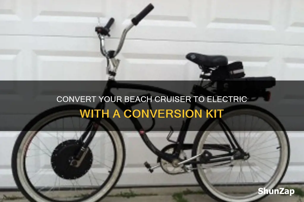 can you use kit to convert beach cruiser electric