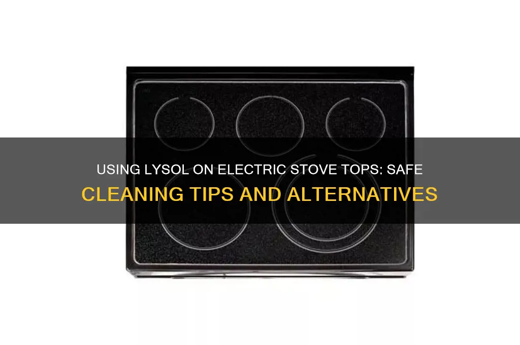 can you use lysol on electric stove top